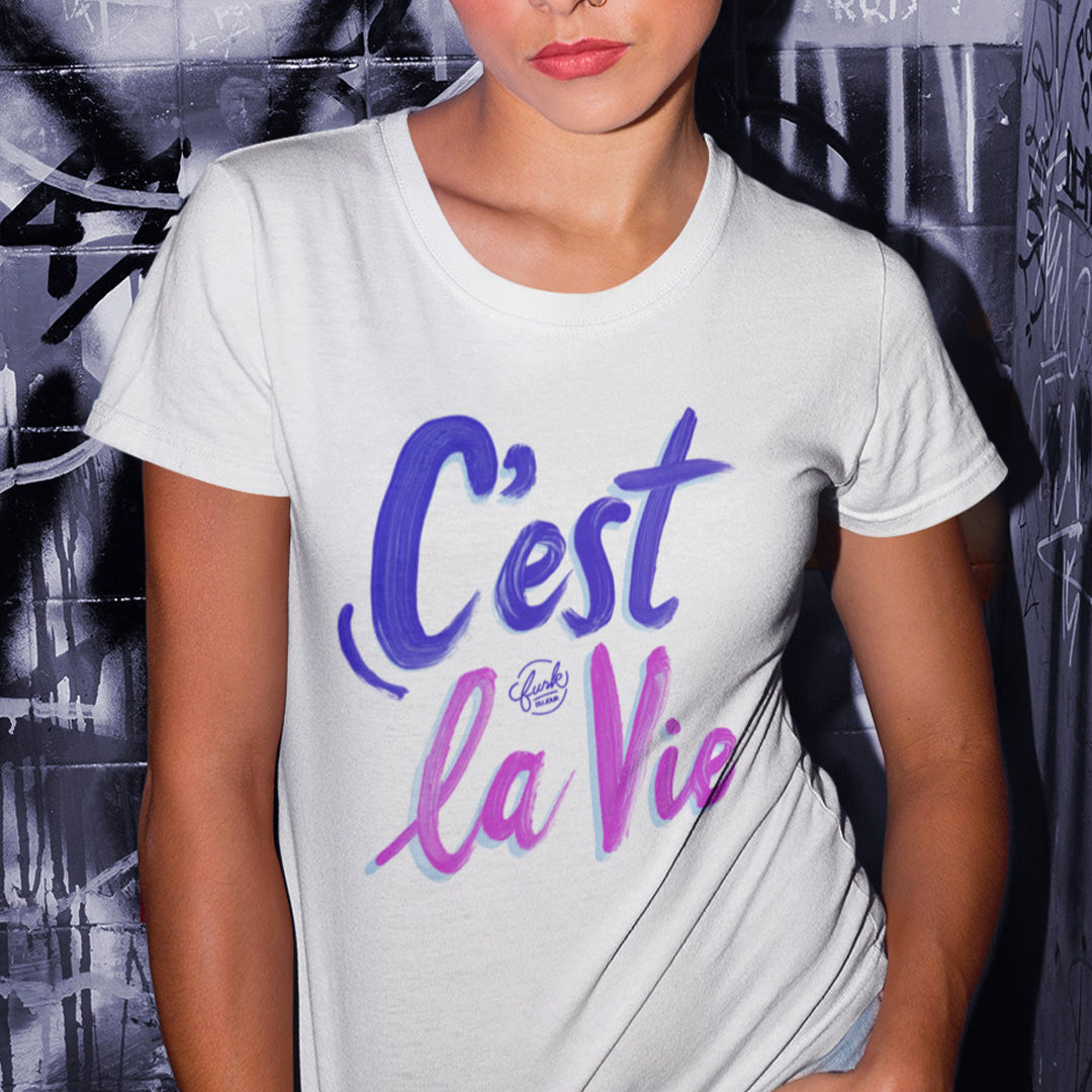 C'est la Vie T-shirt
