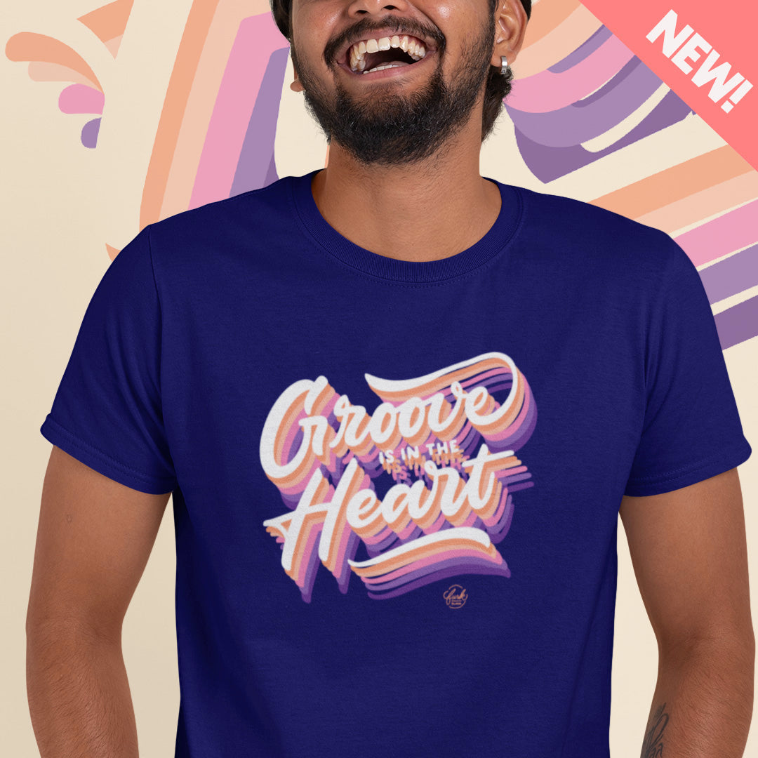 Groove is in the Heart Unisex tee
